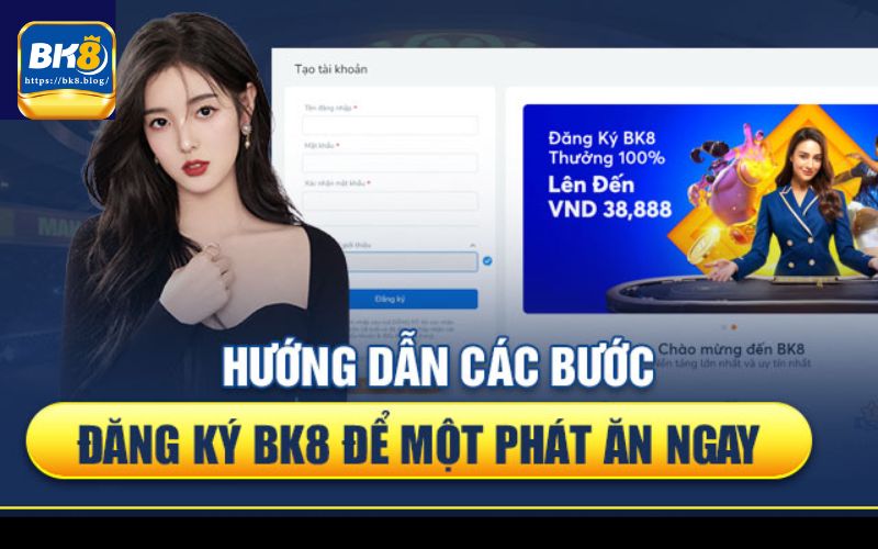 FAQ: Giải đáp thắc mắc khi đăng ký bk8